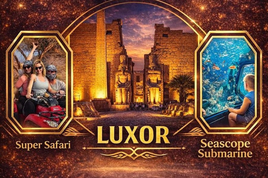 Package 9 (Luxor + Super Safari + Seascope Submarine)