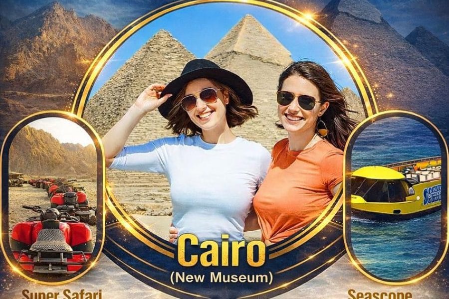 Package 6 (Cairo (New Museum) + Super Safari + Seascope Submarine)